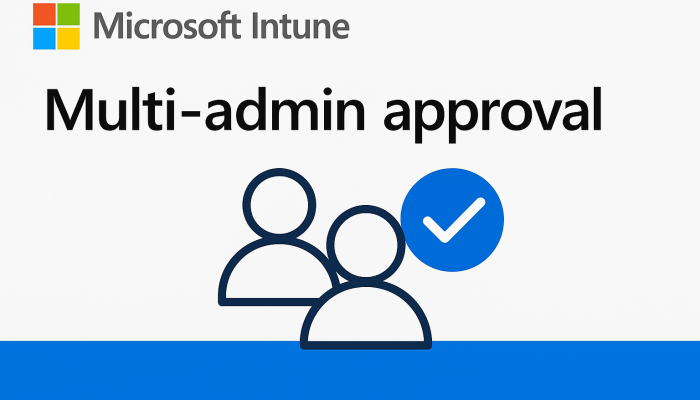 Intune Multi Admin Approval